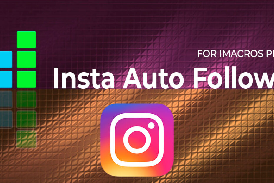 Автоматический подписчик в Instagram – Instagram Auto Follower - Автоматический подписчик в Интсаграм